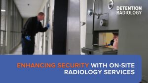 safety on-site imaging correctional