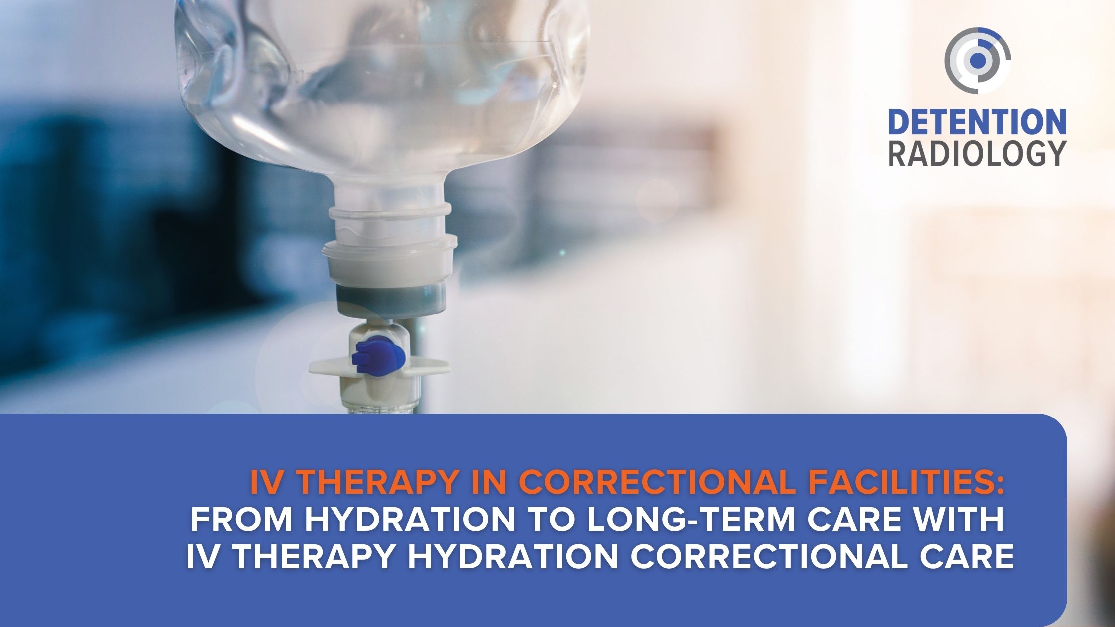 iv therapy hydration correctional care