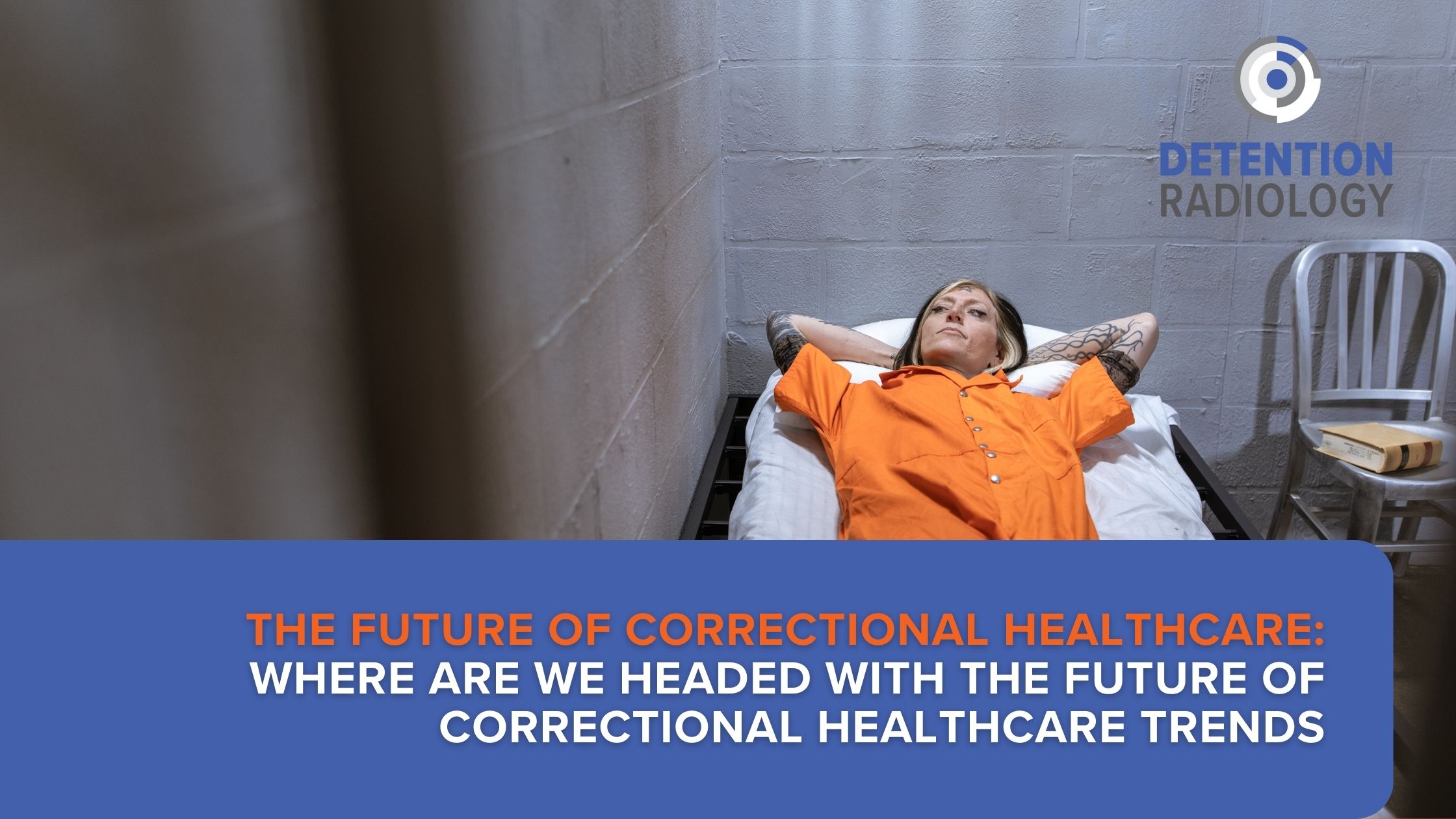 future of correctional healthcare trends